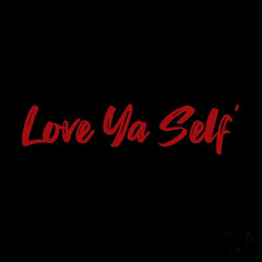 King Joe -Love ya Self