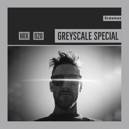 GREYSCALE Special 020 - Sraunus