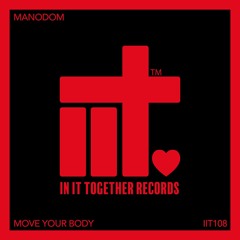 Manodom - Move Your Body (Extended Mix)