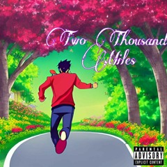 Yourboykabbage-Two thousand miles Ft.MoneyMalone(prod.EMAR)