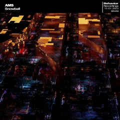 AMS - Snowball (Out Now)