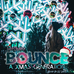 Xmas Bounce mixes 2021