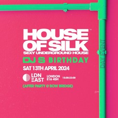 PROMO  MIX  - (DJ S LIVE Outernet) - for HOUSE OF SILK  SAT 13TH APRIL 2024 - LDN EAST- CANNING TOWN