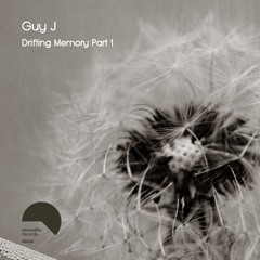 Premiere: Guy J - Drifting Memory Part 1 [Armadillo Records]