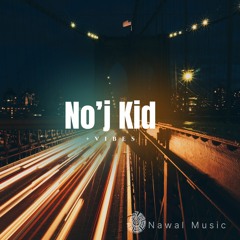 No'j Kid - 2 AM