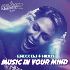 MDR005 Erixx Dj & Hiddy - Music In Your Mind (Original Mix)