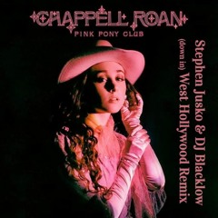 Pink Pony Club (Stephen Jusko & DJ Blacklow Down In West Hollywood Remix) | Chappell Roan