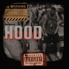 Bighomiesvg - HOOD (Prod By Dexloop)