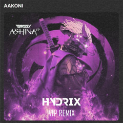 SANZU - AAKONI👺 (HYDRIX VIP REMIX) (FREE DOWNLOAD)