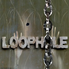 Loophole