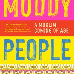 [PDF Download] Muddy People: A Muslim Coming of Age - Sara El Sayed