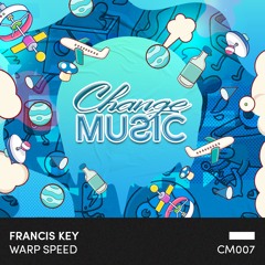 FRANCIS KEY - WARP SPEED ORIGINAL MIX