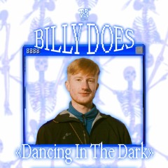 📺 MIX with Billy Does - Dancing In The Dark