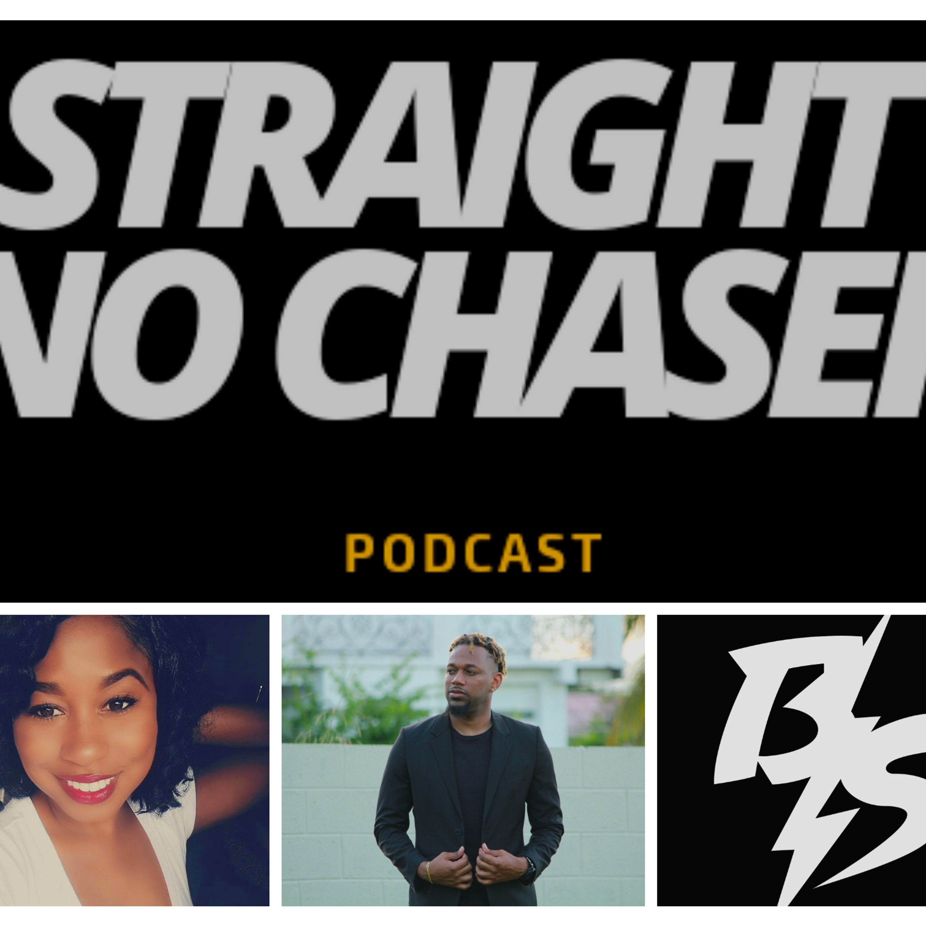 STRAIGHT NO CHASER PODCAST - EPISODE 2 FT @JENNA_JAYYYY