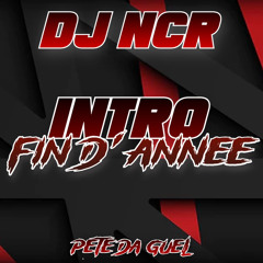 DJ NCR Intro Fin D'année 2K22 Officielle.mp3