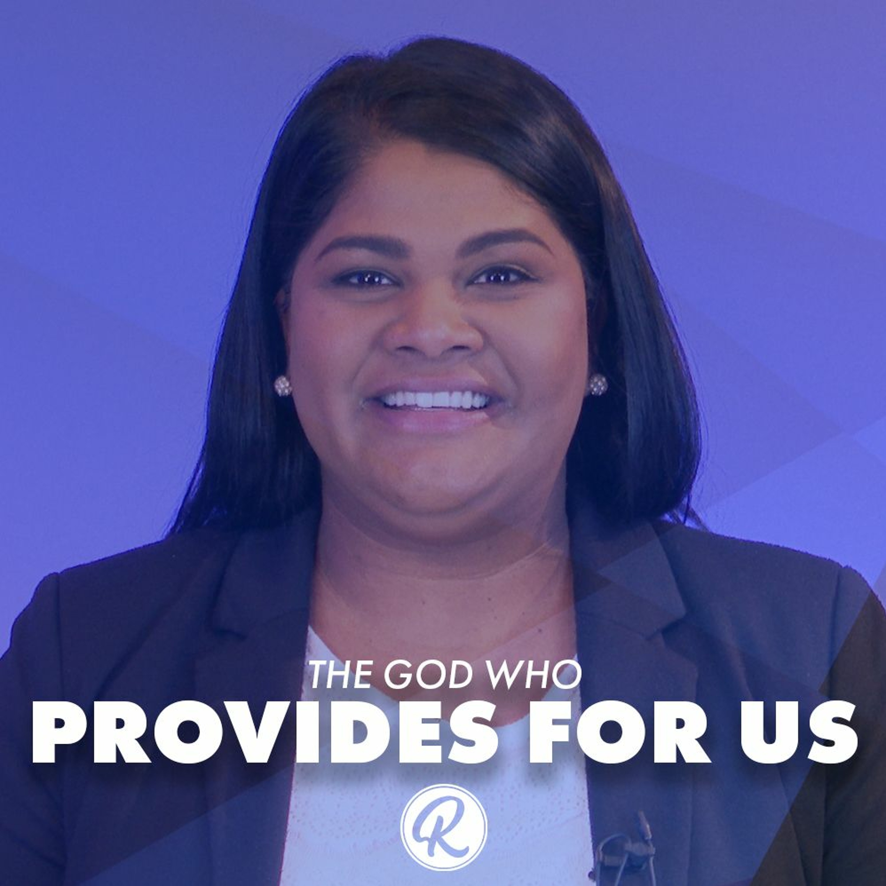 The God Who Provides For Us | Pastor Lisa Outar | God Series episode artwork
