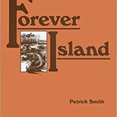 READ/DOWNLOAD*# Forever Island FULL BOOK PDF & FULL AUDIOBOOK