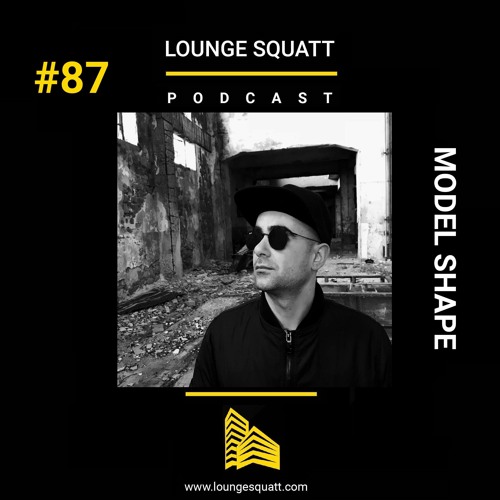 Lounge Squatt #87 - MODEL SHAPE