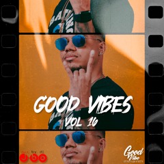 Good Vibes Vol 16