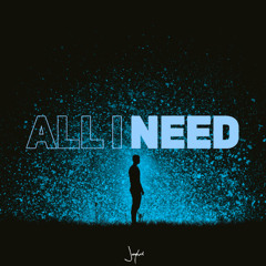 Jeytvil - All I Need