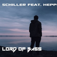 SCHILLER - I FEEL YOU(Lord Of Bass Remix 2020)
