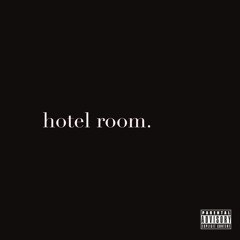 hotel room - ssirkashin (prod. Rxkz)