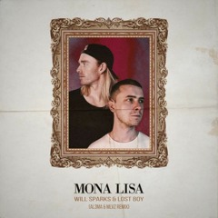 Will Sparks & Lost Boy - Mona Lisa (Al3ma & MLVZ Remix)