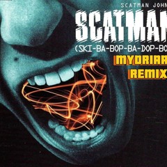 Scatman John - Scatman (Mydriaaz RMX)