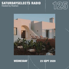 SaturdaySelects Radio Show #125