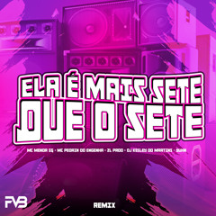Ela é mais sete que o sete (REMIX) [feat. yuhn]