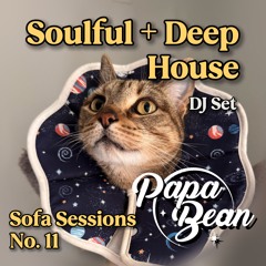 Soulful Deep House | Sofa Sessions No. 11