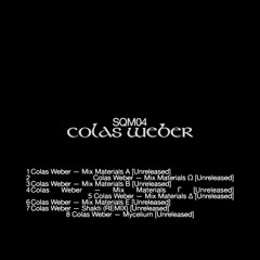 SQM04｜Colas Weber