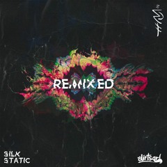 Silk Static - Ember (Dirtsqrl Remix)