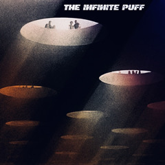 The Infinite Puff (Original Mix)