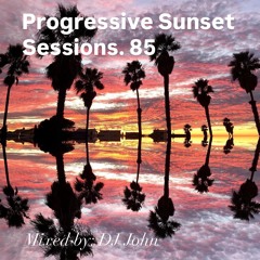 Progressive Sunset Sessions 85