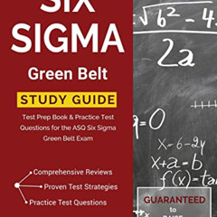 [VIEW] EBOOK 💖 Six Sigma Green Belt Study Guide: Test Prep Book & Practice Test Ques