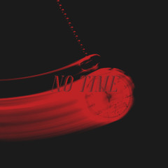 No Time *TEASER* Out 21.11