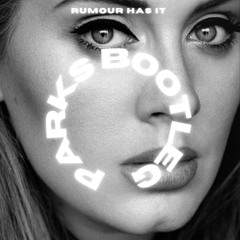 Adele- Rumour has it (Parks DNB Bootleg)