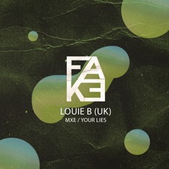 Louie B (UK) - Your Lies (Original Mix)