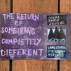 The return of something completely different w/ Труп Колдуна @ LOCAL RADIO – 23/01/2022