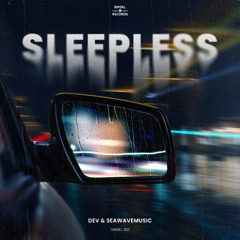 SEAWAVEMUSIC & DEV - SLEEPLESS (Extended Mix)