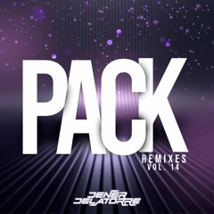 Pack Remixes Vol. 14 - Dener Delatorre