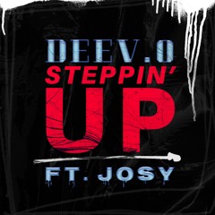 STEPPIN' UP (Feat. J0sy)