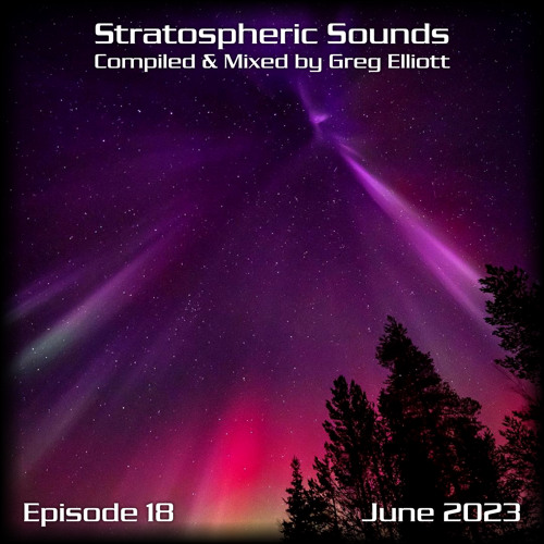 Stratospheric Sounds, Episode 18