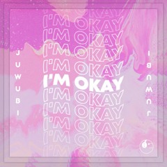 Juwubi - I'm Okay [ETR Release]