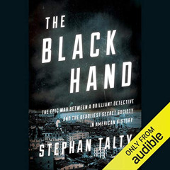 View KINDLE 📧 The Black Hand: The Epic War Between a Brilliant Detective and the Dea