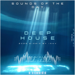 Sounds of the Day (2025 Mix#10)