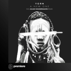 Premiere: YoRn - A New One (Julian Wassermann Remix) - Lost on You