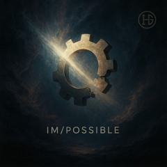 IM/POSSIBLE
