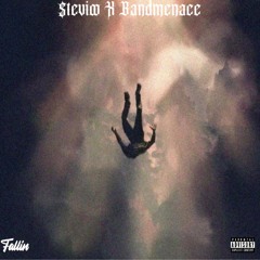 Fallin (feat. BandMenace)